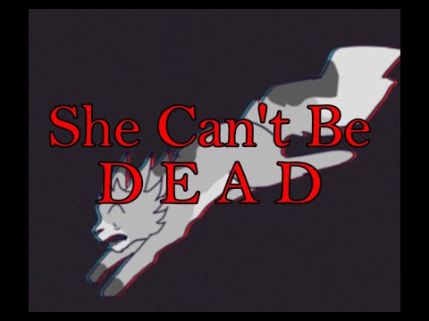 She Can't Be Dead (TY FOR 4K!!!) // Thistleclaw pmv
