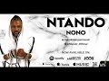 Ntando - Nono (Official Audio)