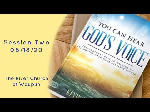 You Can Hear God's Voice Session Two @ The River Of Waupun - Kevin Zadai