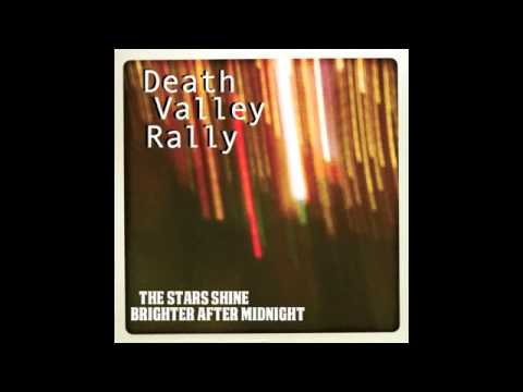 Death Valley Rally - Come On