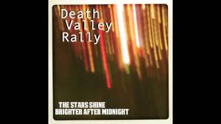 Death Valley Rally - Come On