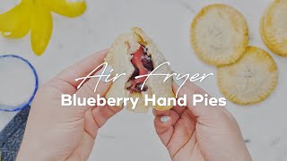 Air Fryer Blueberry Hand Pies (super easy 4-ingredient blueberry mini pies)