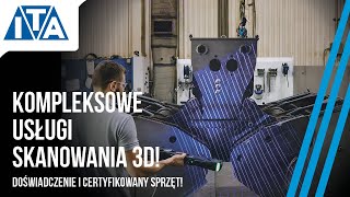Usługi skanowania 3D od ITA – szybkość, precyzja, wszechstronność
