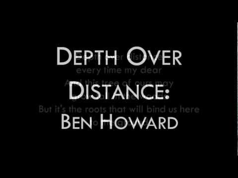 Ben Howard - Depth Over Distance Lyrics