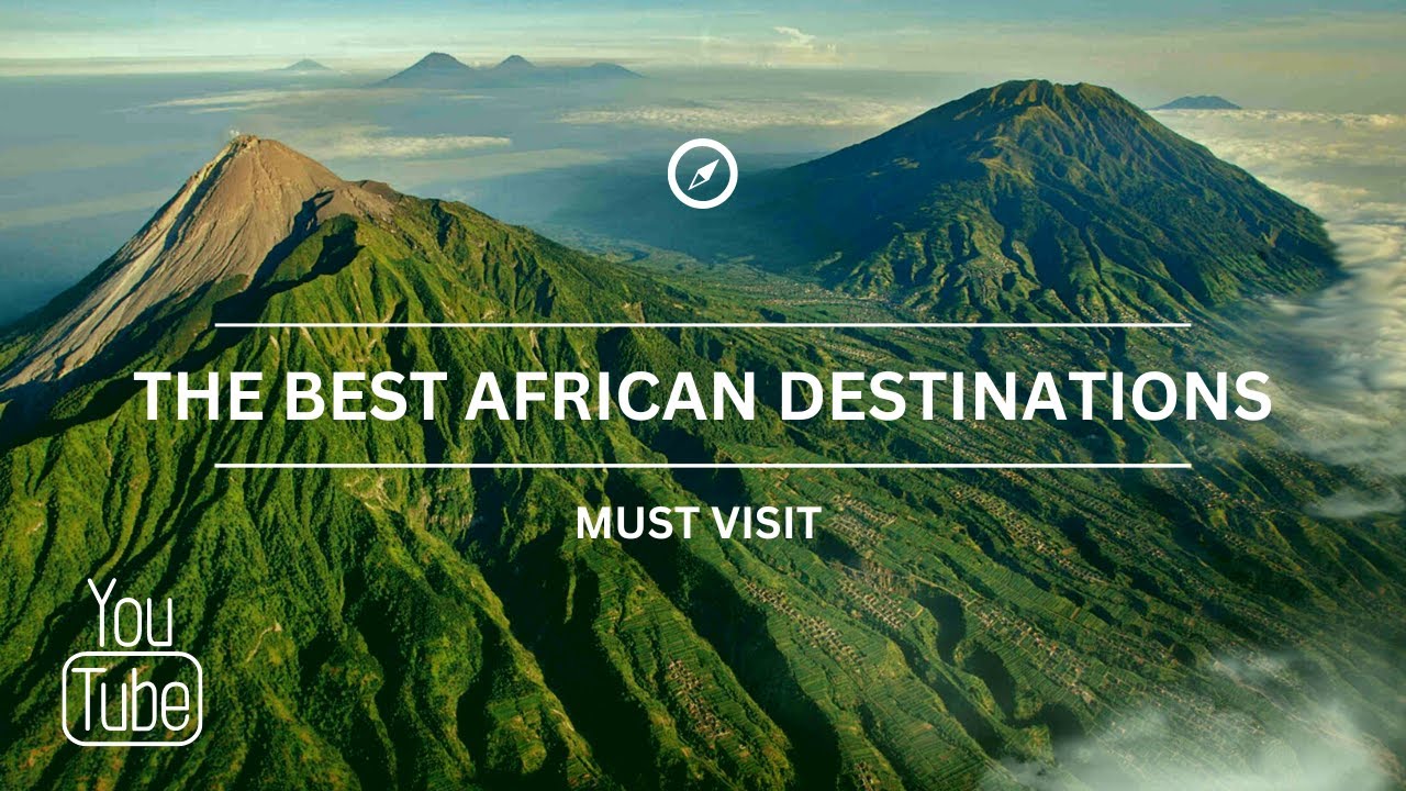 The Best African countries to visit as tourist |CHEAP |BEAUTIFUL |SAFARI| BEACHES