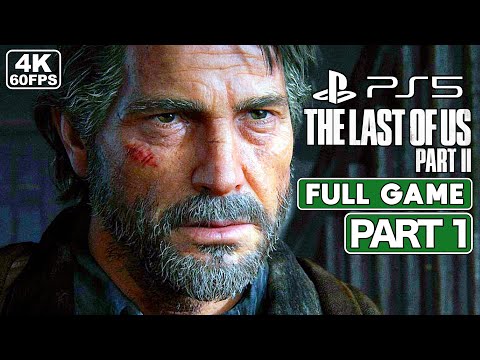 THE LAST OF US PART 2 Gameplay Walkthrough [PS5 Enhanced 4K 60FPS] Part 1 FULL GAME - No Commentary