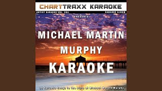 I&#39;m Gonna Miss You Girl (Karaoke Version In the Style of Michael Martin Murphy)
