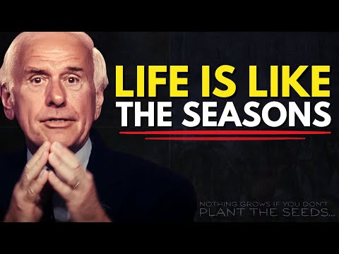 Life is Like the Seasons | Why the Harvest Only Comes to Those Who Plant | Jim Rohn Motivation