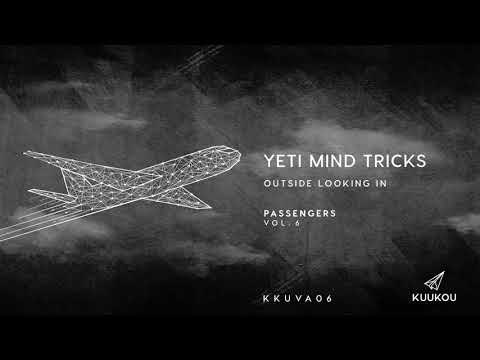 KKUVA006 - Yeti Mind Tricks - Outside Looking In