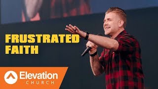 Frustrated Faith | Pastor Jeremy Foster
