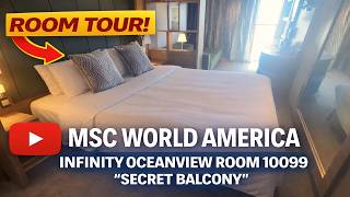 MSC World America Infinite Oceanview Room Tour | “Secret Balcony” Room 10099
