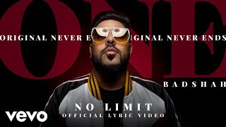 Badshah - No Limit| ONE Album | Official Lyric Video