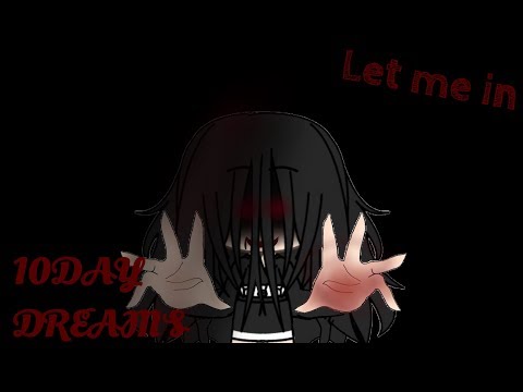 10 day dreams|| japanese urban legend||GLMM||