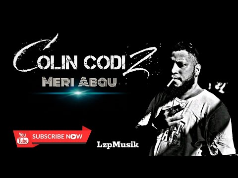 Colin Codiz - Meri Abau