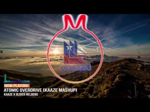 Atomic Overdrive (KAAZE Mashup)