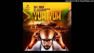 Dj Sbu   Vum Vum ft Patoranking