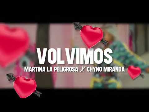 Volvimos - Martina La Peligrosa X Chyno Miranda (Vídeo Oficial) Adelanto