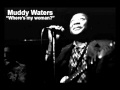 Muddy Waters - Where's my woman? - tahpdratsab Muddy Waters - Where's my woman?