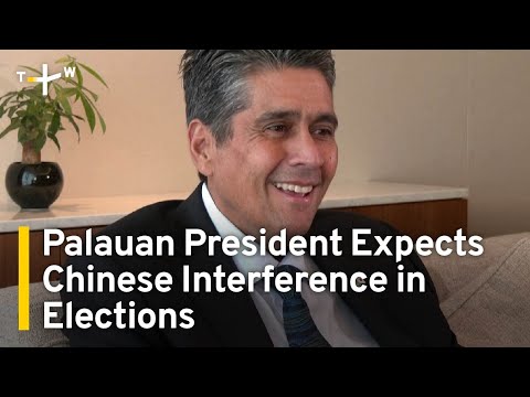 【TaiwanPlus News】帛琉總統稱對臺灣的立場「使我與中國為敵」  (Stance on Taiwan 'Makes Me an Enemy’ of China, Says Palau's President | TaiwanPlus News)