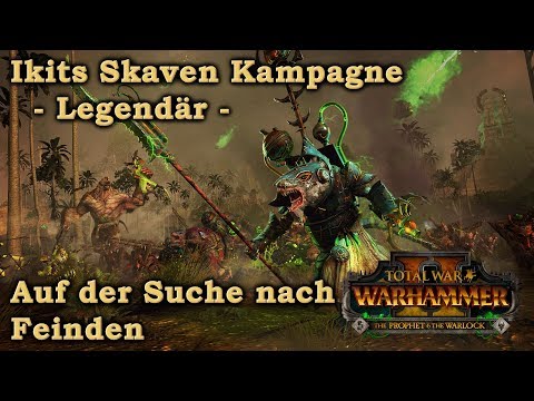 Ikits Skaven Kampagne - Die Suche nach Feinden - Total War: Warhammer 2 deutsch 39
