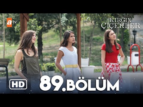 Kırgın Çiçekler 89. Bölüm | HD