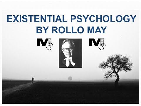 Existential Psychology by Rollo May - Simplest Explanation Ever