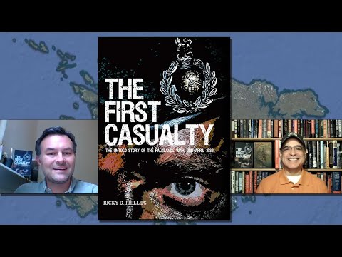 Ricky D. Phillips - The First Casualty: The Untold Story of the Falklands War