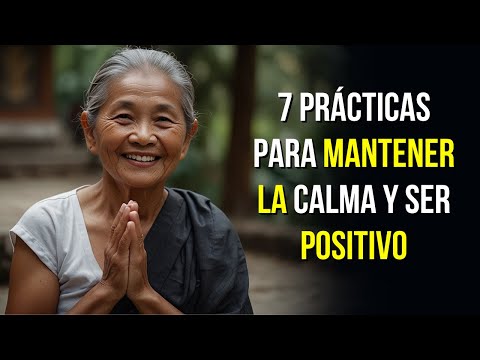 7 Formas De Mantener La Calma Y Ser Positivo En La Vida
