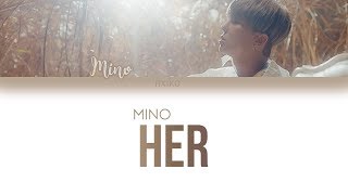 MINO - 'her (어울려요)' Lyrics (Han | Rom | Eng)
