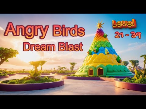 Angry Birds Dream Blast - Level 21 - 39 #gaming #games #gameplay