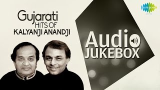 Top Hits Of Kalyanji-Anandji | Gujarati Popular Songs | Audio Jukebox