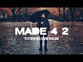 Made 4 2 Tatiana Manaois Lyrics Video