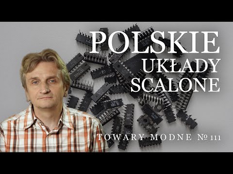 Polskie układy scalone [TOWARY MODNE 111]