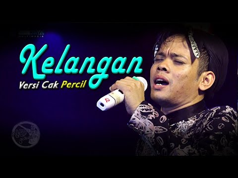 Kelangan (Versi Cak Percil) Campursari KMB GEDRUG SRAGEN - live Banyutarung Suwatu