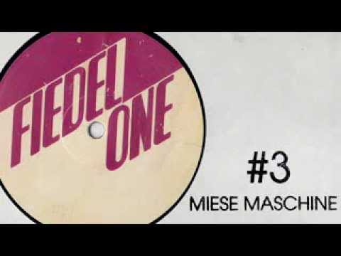 Fiedel - Miese Maschine