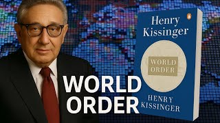 World Order By Henry Kissinger