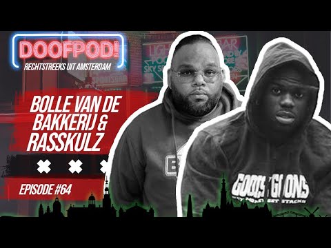 DE DOOFPOD! #64 SUGACANE - BOLLE VD BAKKERIJ & RASSKULZ ‘GOOISE GAINZ’