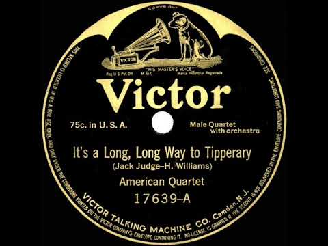 1914 American Quartet - It’s A Long Way To Tipperary