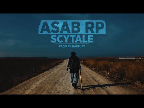 Asab RP - Scytale (Official Video) Prod.Rapplay