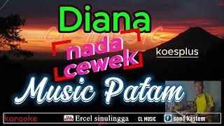 Download lagu diana - koesplus - karaoke nada cewek remix patam - cl music mp3