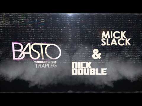 Basto - StormChaser (Nick Double & Mick Slack Trapleg) [Extended Mix]