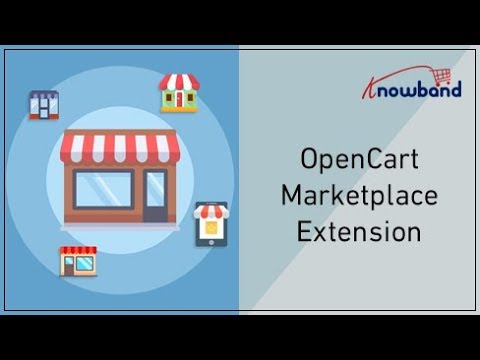 Knowband's OpenCart Marketplace Extension - Video Tutorial