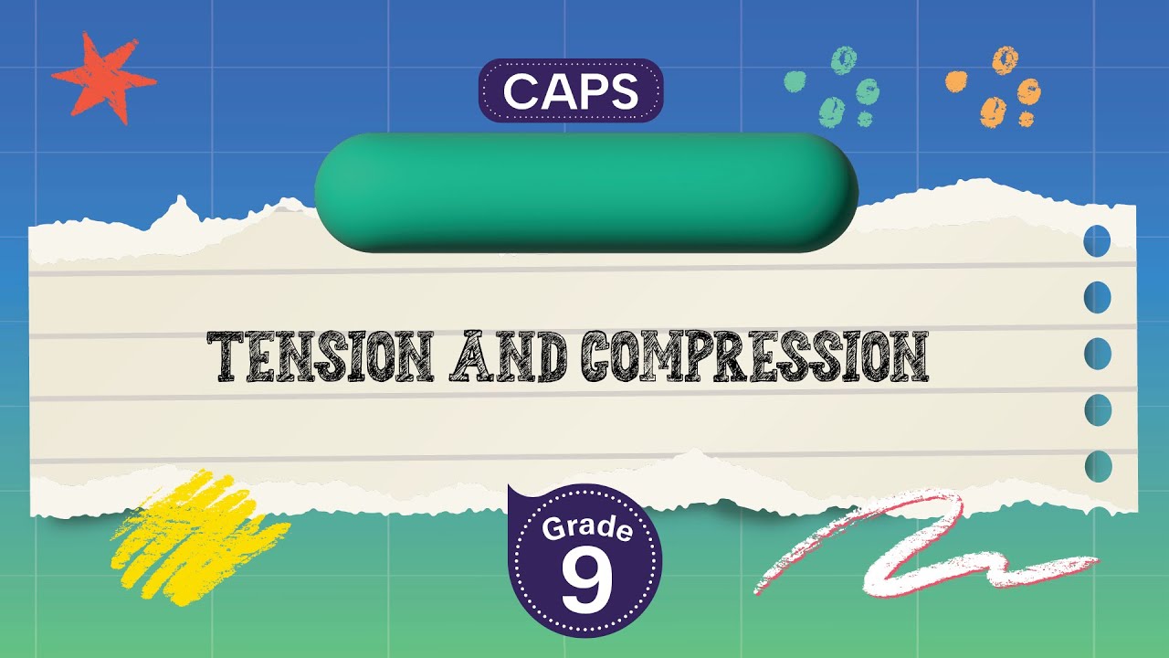 [GRADE 9] Tension and compression
