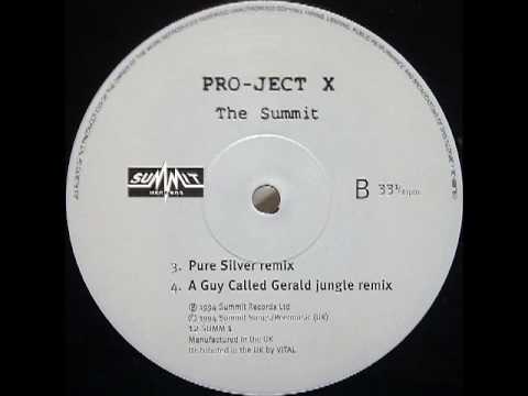 Pro-ject X - The Summit (A Guy Called Gerald Jungle Remix)