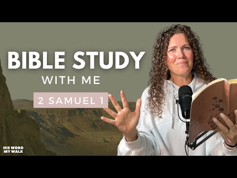 2 Samuel 1 | How Did King Saul REALLY Die In The Bible? [Bible Study WITH ME]