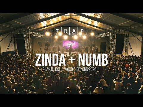 Zinda + Numb || T.R.A.P - The Radical Array Project || Plan B : Bollywood & Beyond 2020