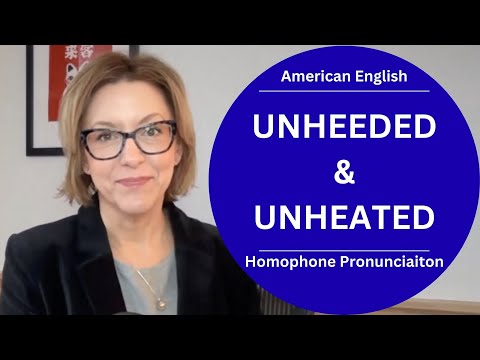 UNHEEDEDとUNHEATEDのアメリカ英語同音異義語の発音を学ぶ | #English Pronunciation Lesson (Learn to Pronounce UNHEEDED & UNHEATED American English Homophones | #English Pronunciation Lesson)