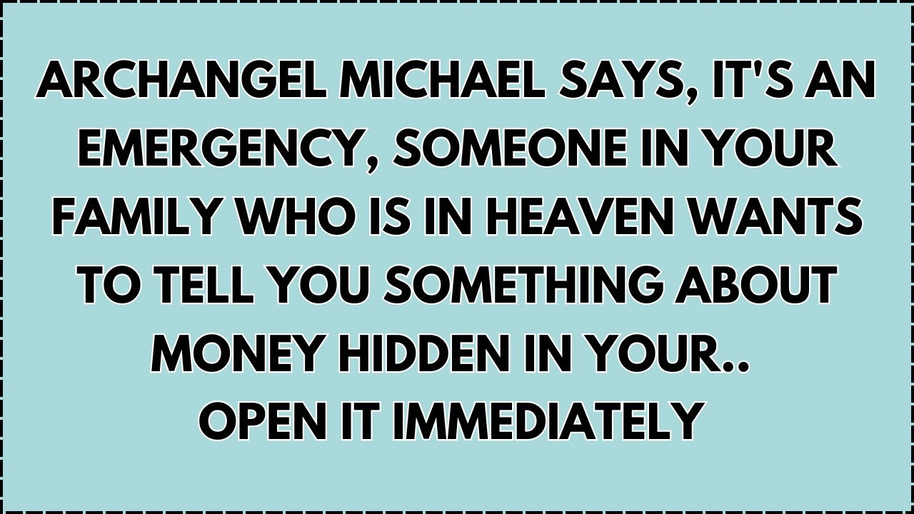 ♾️ Archangel Michael says, it's an Emergency, someone in your family who is in heaven wants...
