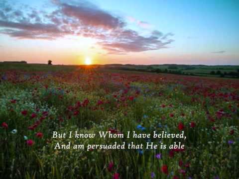 I Know Whom I Have Believed