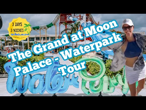 The Grand at Moon Palace - Waterpark Tour